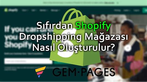 Shopify Mağaza Tasarımı: Etkili bir Shopify mağazası nasıl oluşturulur?